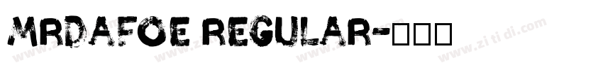 MrDafoe Regular字体转换